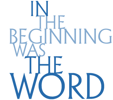 In the beginning was the Word
