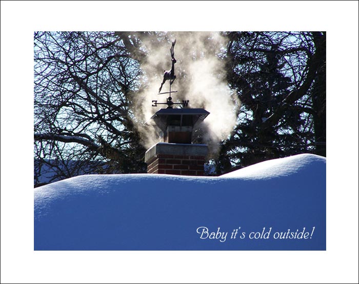 (photo, furnace working overtime!)