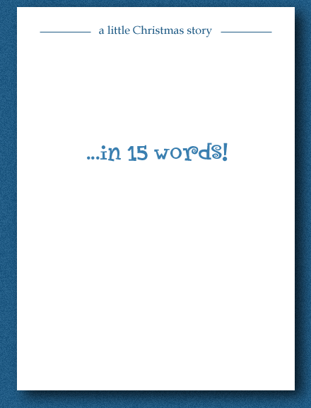 ...in 15 words!