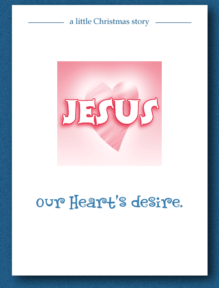 Our Heart's Desire