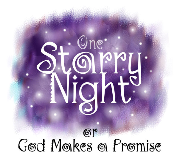 One starry night, or God Makes a Promise