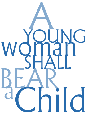A Young woman shall bear a child
