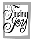 Finding Joy - click here